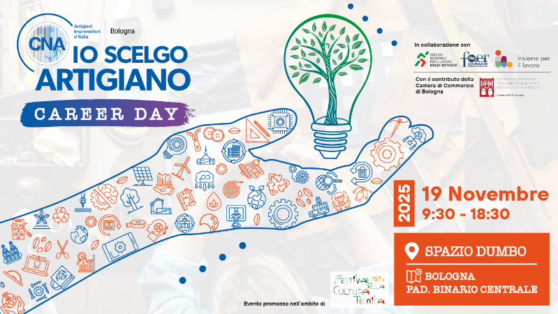 Career Day “Io Scelgo Artigiano” di CNA  Career Day “Io Scelgo Artigiano” di CNA