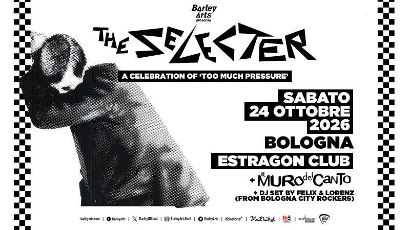 The Selecter + Il Muro del Canto | Estragon Club