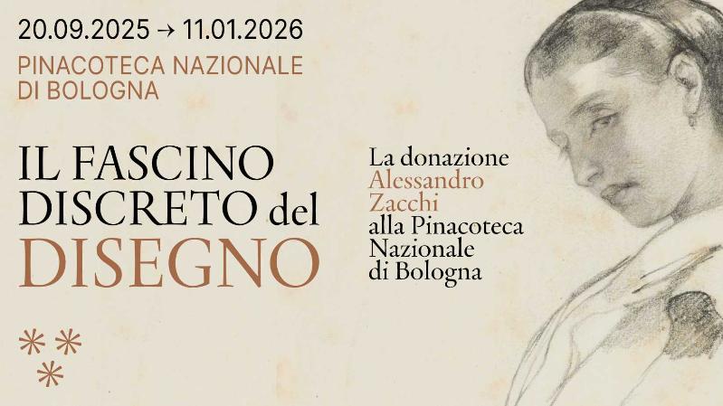 The discreet charm of drawing. The Alessandro Zacchi donation to the Pinacoteca Nazionale di Bologna