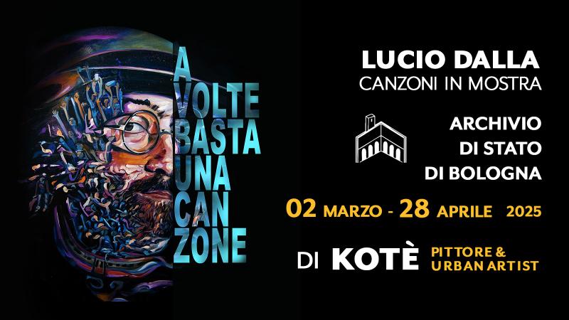 A volte basta una canzone. Lucio Dalla Canzoni in mostra