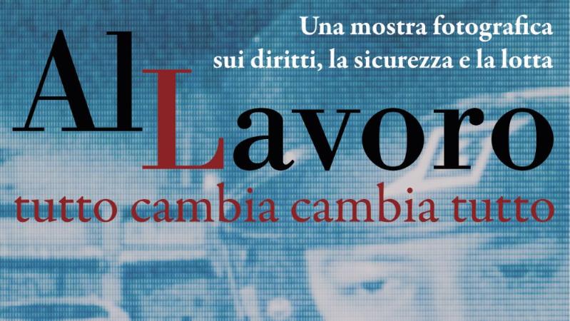 Al Lavoro - Mostra fotografica