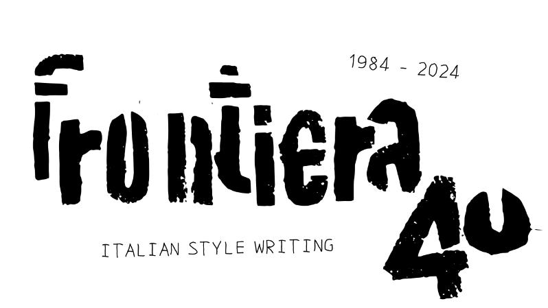 FRONTIERA | 40 Italian Style Writing 1984-2024