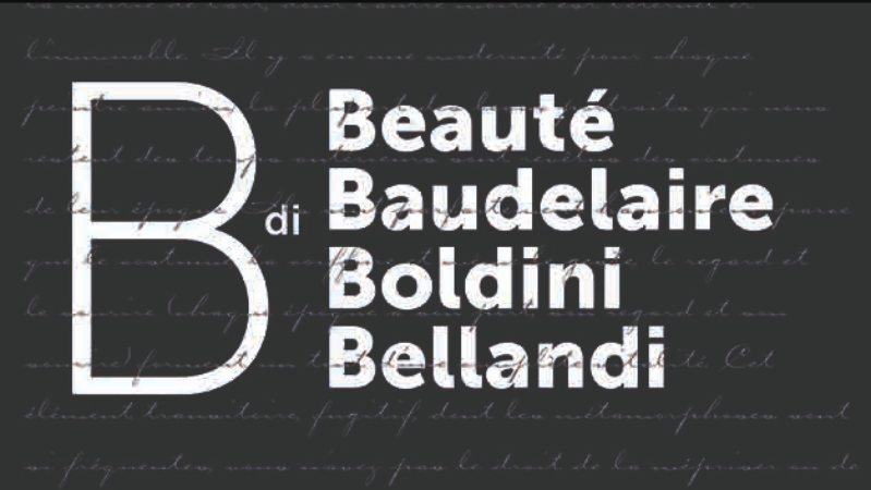B di Beautè. Baudelaire \ Boldini \ Bellandi