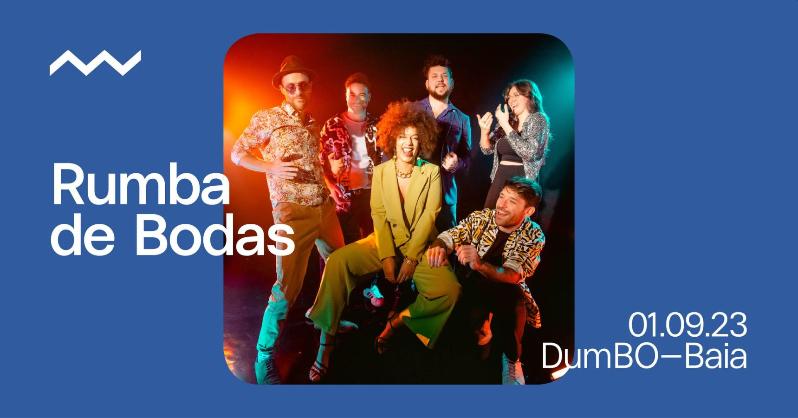 Rumba de Bodas | DumBO Summertime