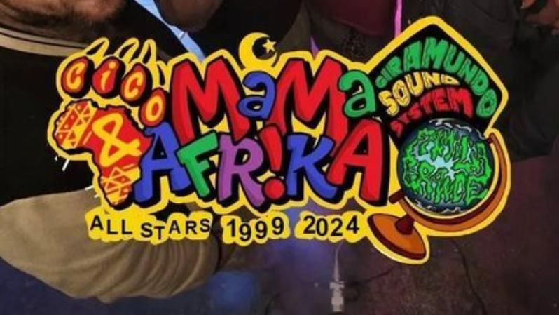 Cico & Mama Afrika All Stars!