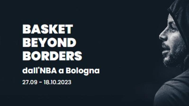 Basket Beyond Borders: dall'NBA a Bologna