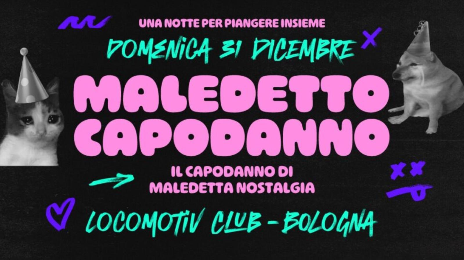 Maledetta Nostalgia Capodanno 2024 al Club Bologna