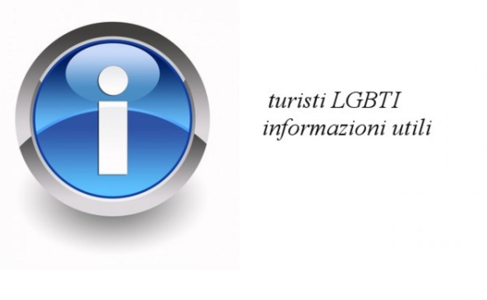 Turisti LGBTI - Informazioni utili