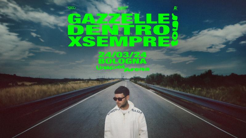 Gazzelle, tour Dentro X Sempre