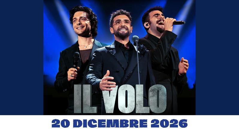 Il Volo | Unipol Arena