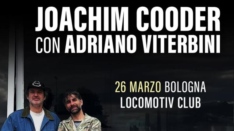 Joachim Cooder with Adriano Viterbini Joachim Cooder with Adriano Viterbini