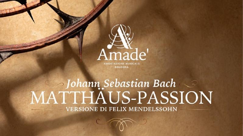 La Passione Secondo Matteo di J.S. Bach