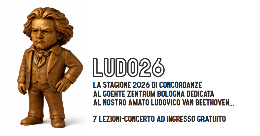 LUDO26 - Concordanze - Goethe Zentrum Bologna - Bologna Welcome