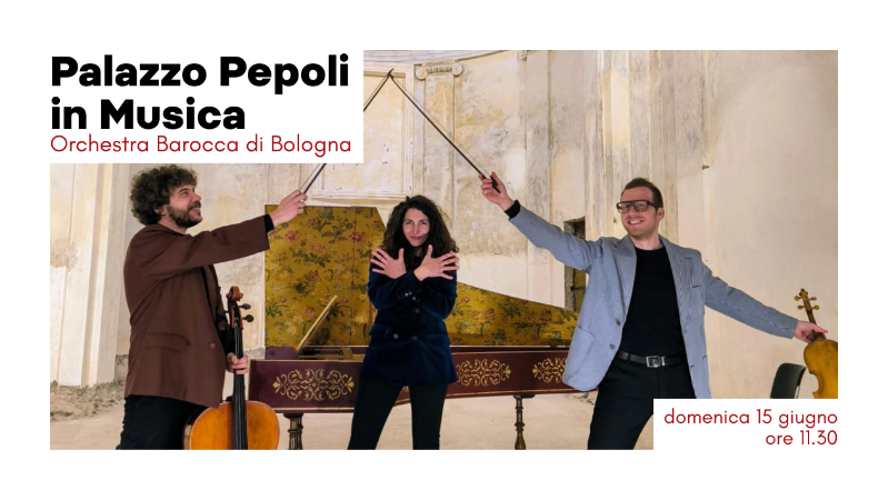 Delirium Amoris - Palazzo Pepoli in Musica – Orchestra Barocca 