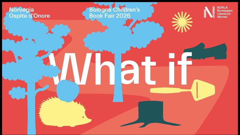  E se… Tre voci dell’illustrazione norvegese. Kari Stai - Stian Hole - Kristin Roskifte