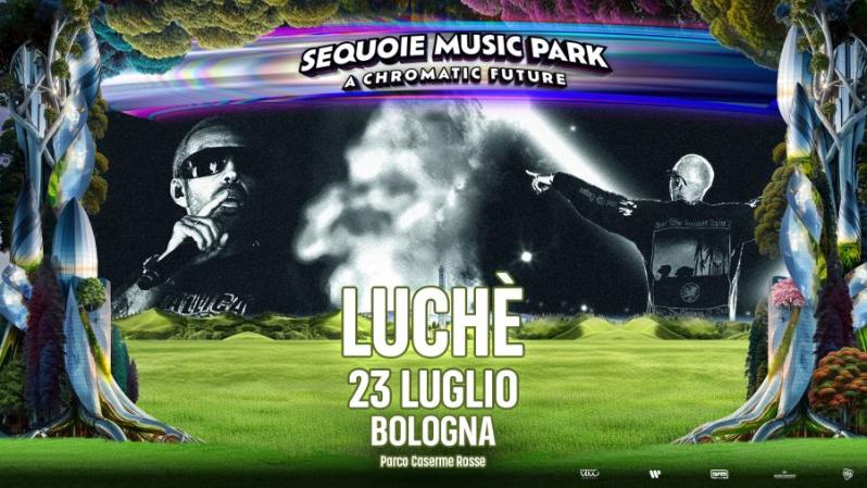 Luchè | Sequoie Music Park