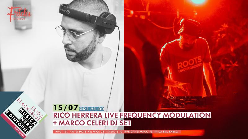 Frida Black & Blue | Musica nera e dintorni. Rico Herrera live frequency modulation + Marco Celeri dj set