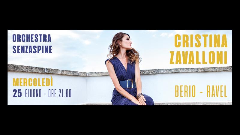 Orchestra Senzaspine & Cristina Zavalloni | Berio - Ravel 