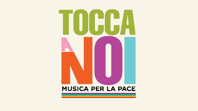 TOCCA A NOI - Musica per la Pace