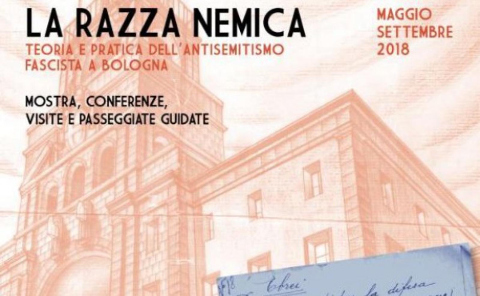 La razza nemica. Teoria e pratica dell’antisemitismo fascista a Bologna