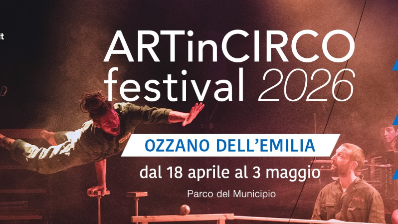 ARTinCIRCO Contemporary Circus Festival - Ozzano ARTinCIRCO Contemporary Circus Festival - Ozzano